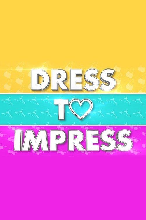 Dress to Impress filmas online