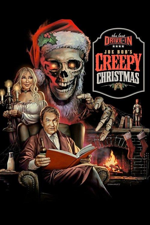 The Last Drive-in with Joe Bob Briggs: Joe Bob's Creepy Christmas filmas online