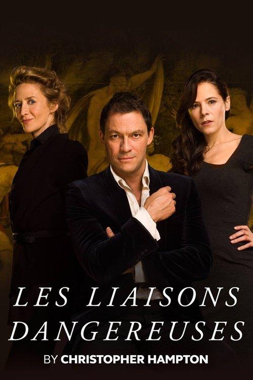 National Theatre Live: Les Liaisons Dangereuses filmas online