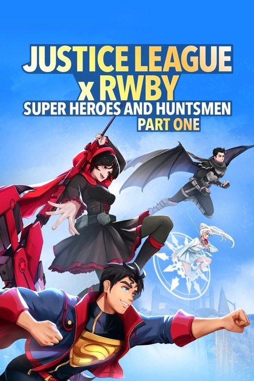 Teisingumo lyga x RWBY: Superherojai ir medžiotojai. 1 dalis filmas online