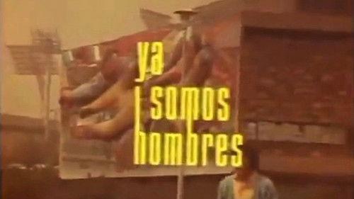 Ya somos hombres filmas žiurėti online