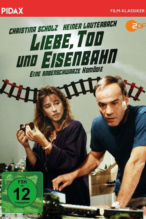 Liebe, Tod und Eisenbahn filmas online