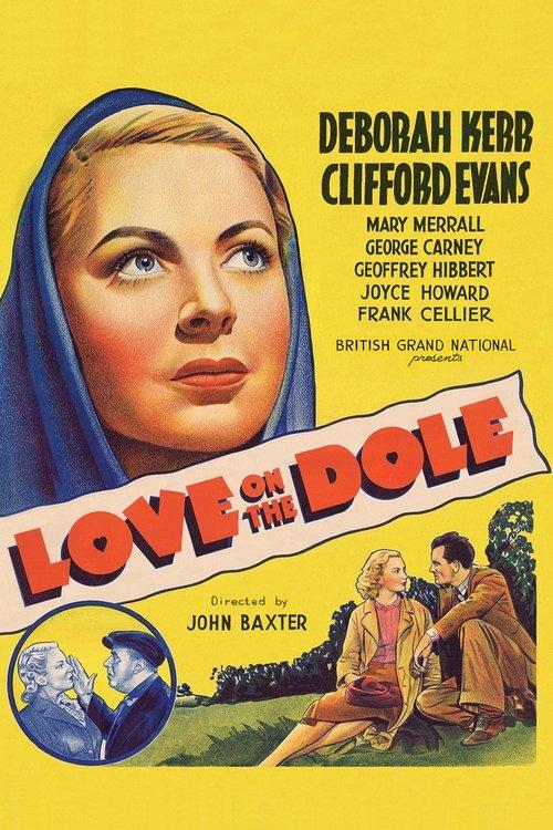 Love on the Dole filmas online
