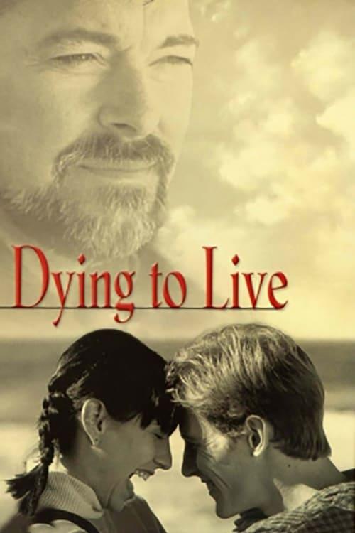 Dying to Live filmas online