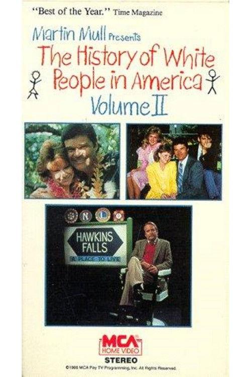 The History of White People in America: Volume II filmas online