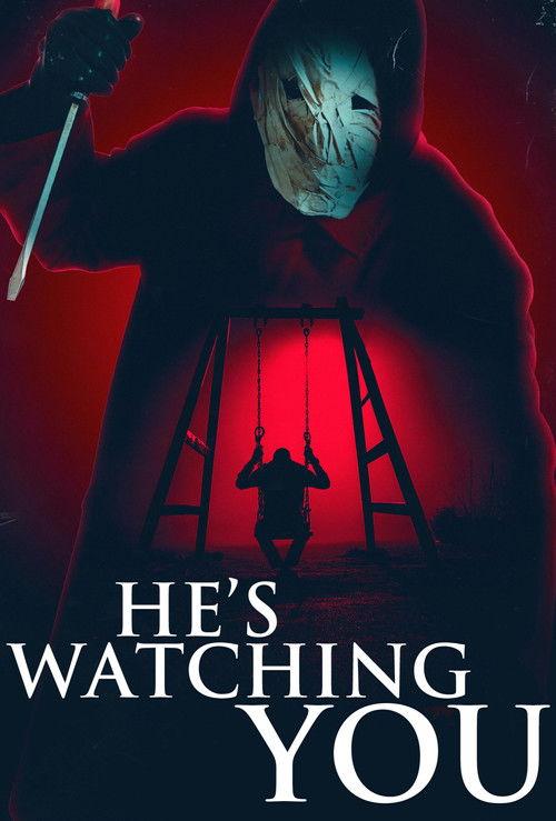 He's Watching You filmas online