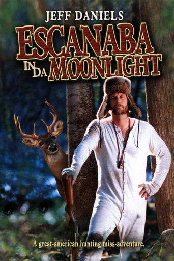 Escanaba in da Moonlight filmas online