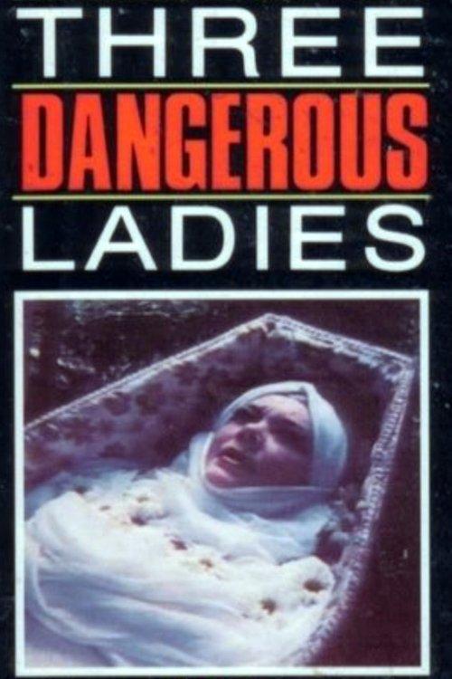 Three Dangerous Ladies filmas online