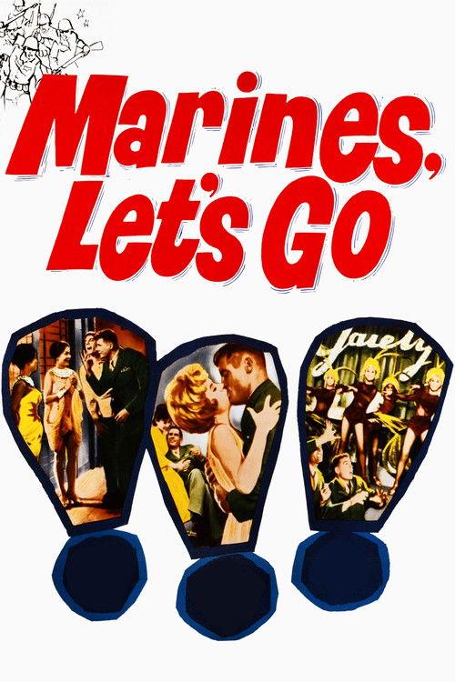 Marines, Let's Go filmas online