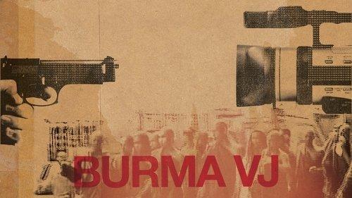 Burma VJ: Reporting from a Closed Country filmas žiurėti online