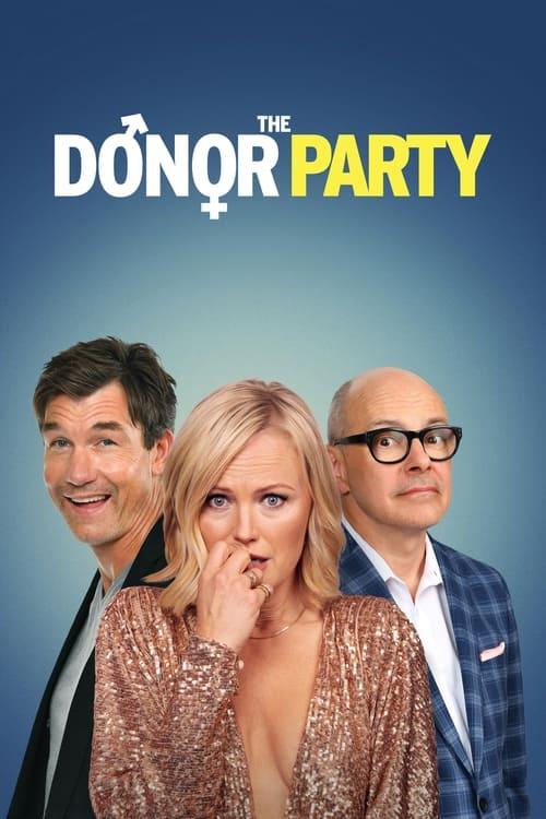 The Donor Party filmas online