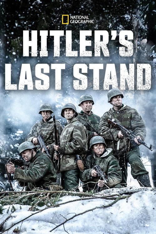 Hitler's Last Stand filmas online