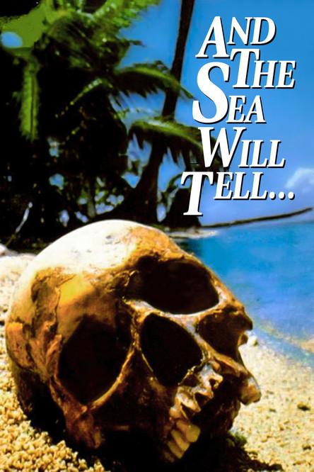 And the Sea Will Tell filmas online