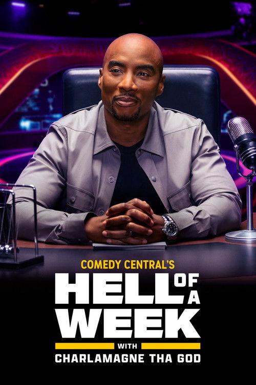 Hell of a Week with Charlamagne Tha God filmas online