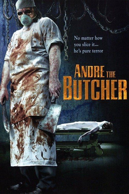 Andre the Butcher filmas online
