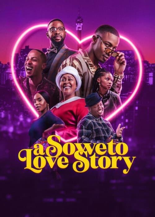 A Soweto Love Story filmas online