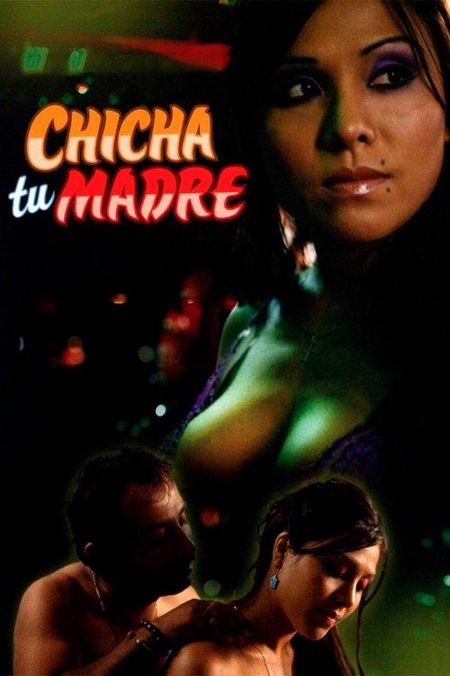 Chicha tu madre filmas online