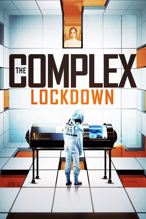 The Complex: Lockdown filmas online