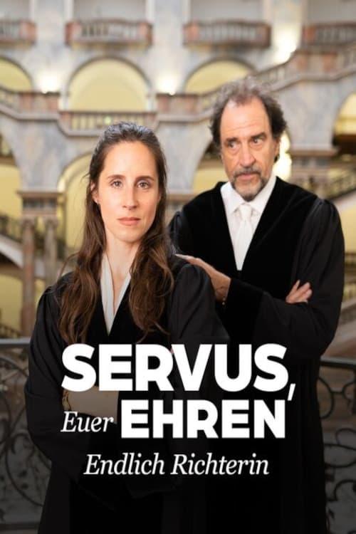 Servus, Euer Ehren - Endlich Richterin filmas online