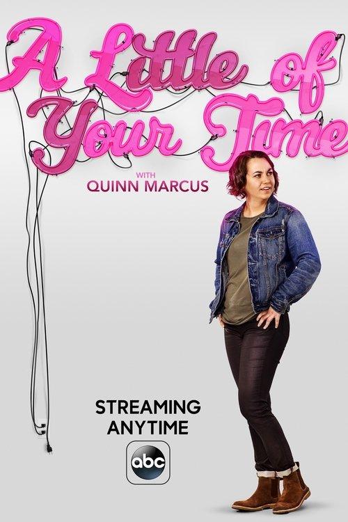 A Little of Your Time with Quinn Marcus filmas online