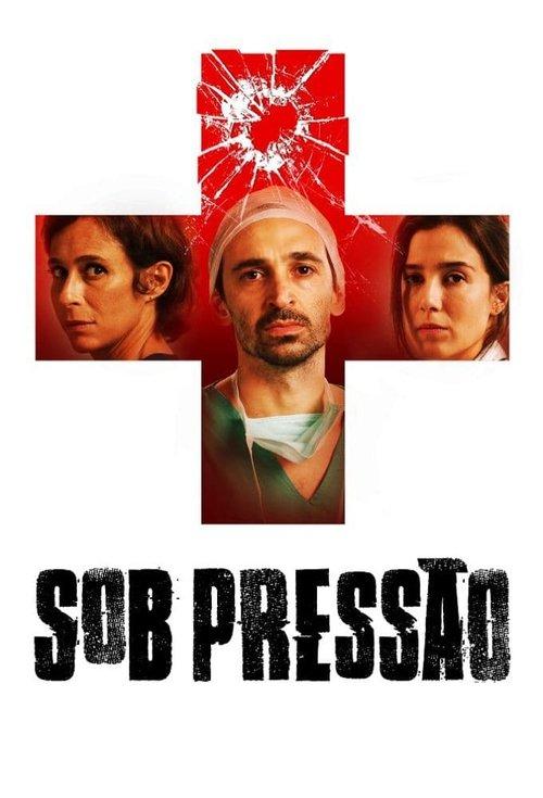 Sob Pressão filmas online