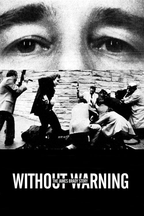 Without Warning: The James Brady Story filmas online