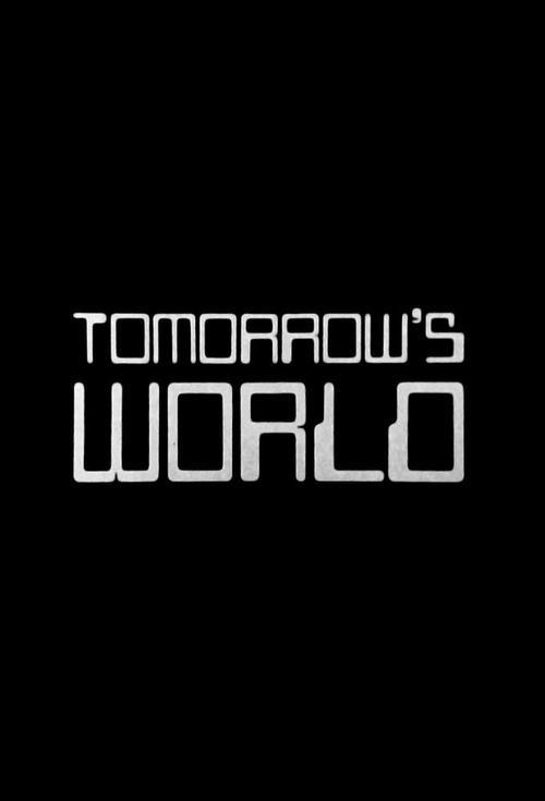 Tomorrow's World filmas online