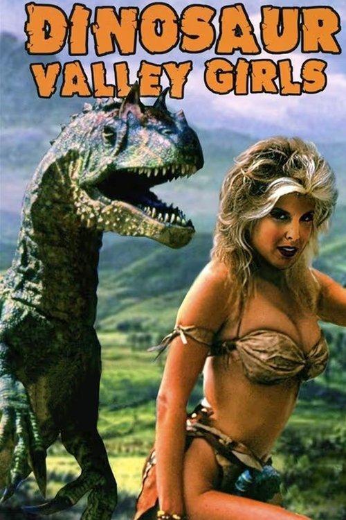 Dinosaur Valley Girls filmas online