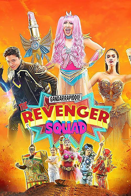 Gandarrapiddo!: The Revenger Squad filmas online