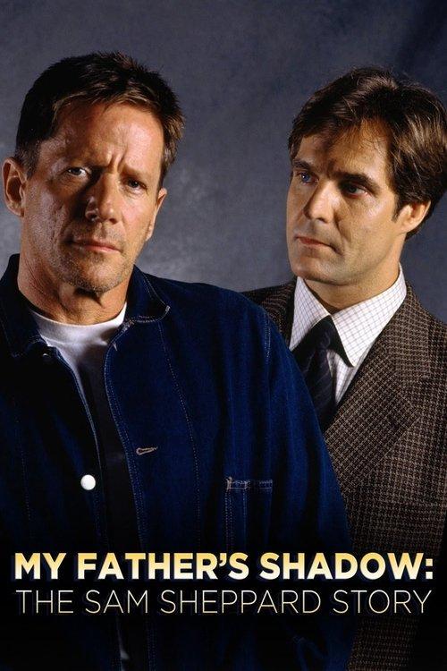 My Father's Shadow: The Sam Sheppard Story filmas online