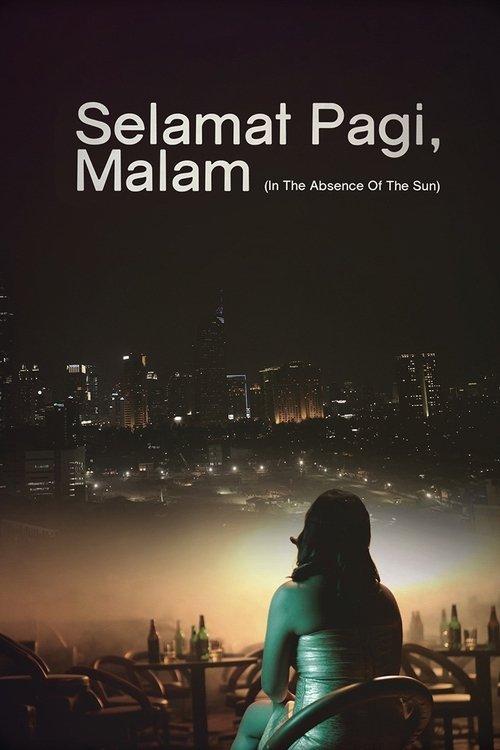 Selamat Pagi, Malam filmas online