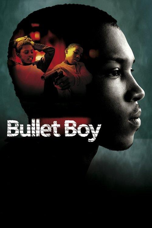 Bullet Boy filmas online