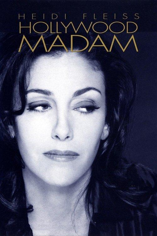 Heidi Fleiss: Hollywood Madam filmas online