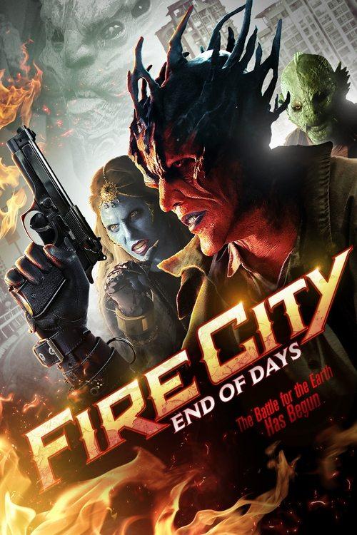 Fire City: End of Days filmas online