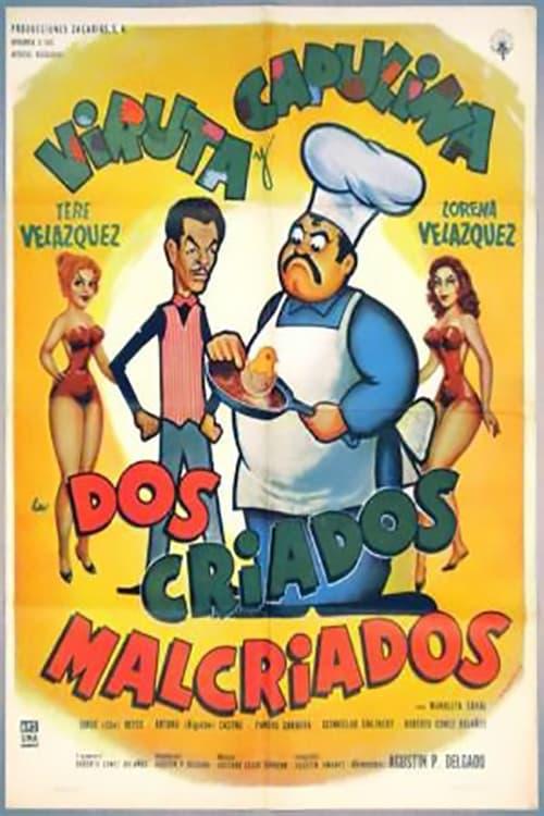 Dos criados malcriados filmas online