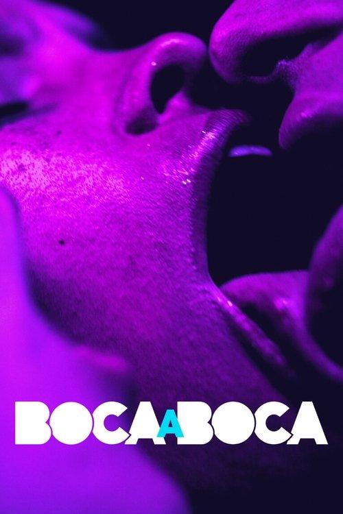 Boca a Boca filmas online