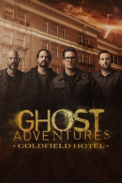 Ghost Adventures: Goldfield Hotel filmas online