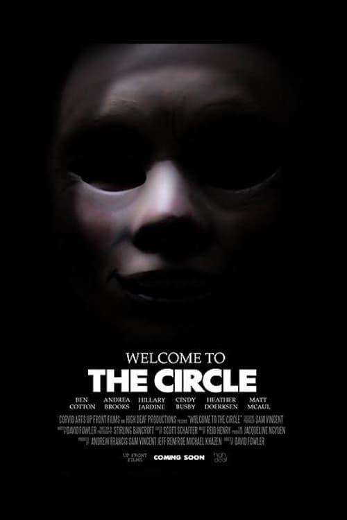 Welcome to the Circle filmas online