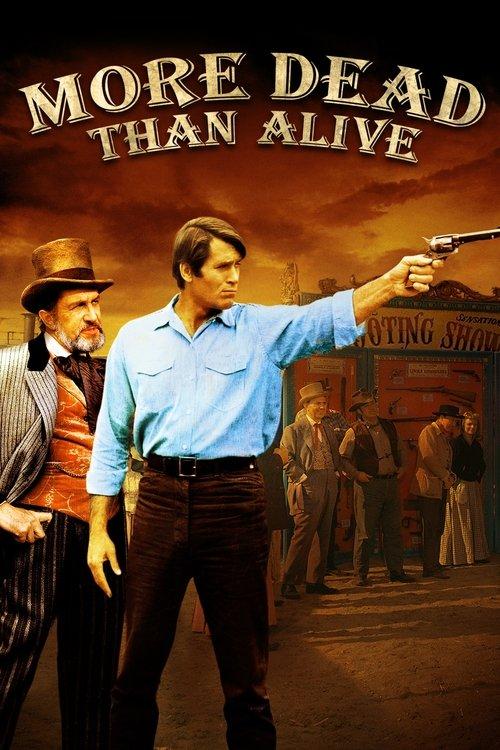 More Dead than Alive filmas online