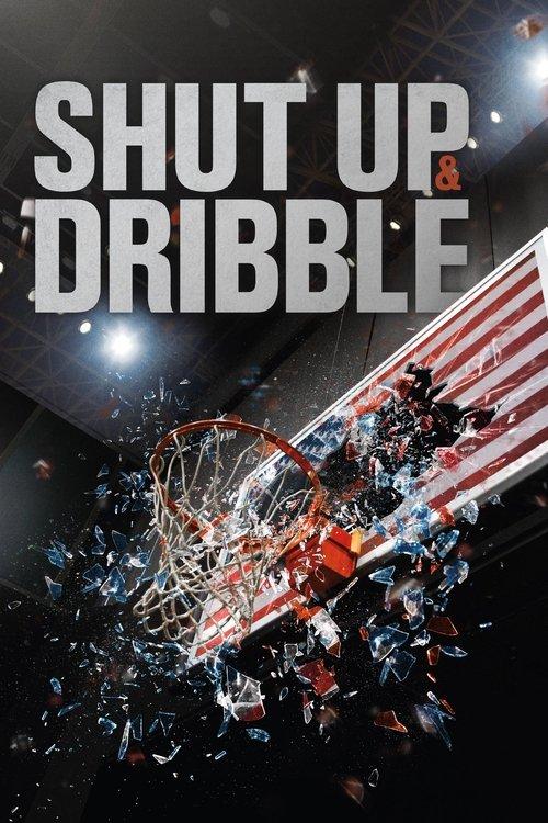 Shut Up and Dribble filmas online