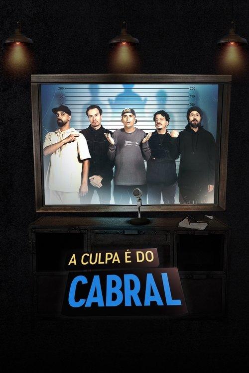 A Culpa é do Cabral filmas online