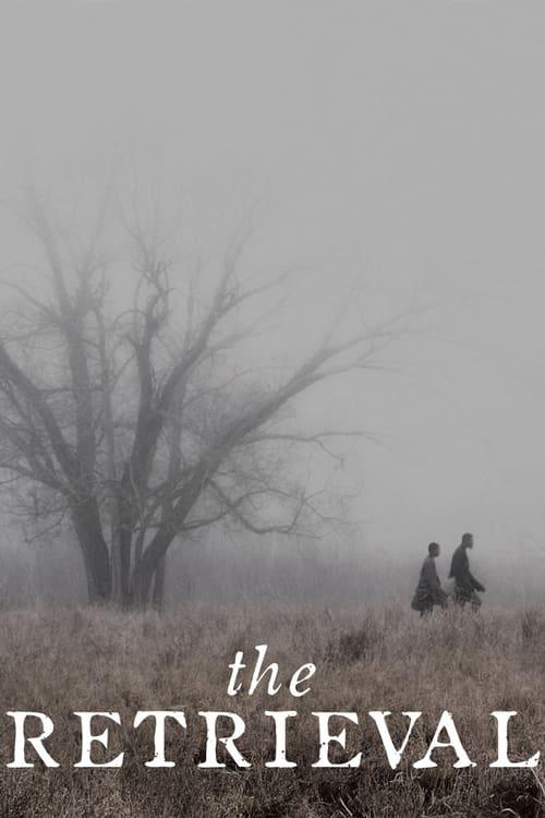 The Retrieval filmas online
