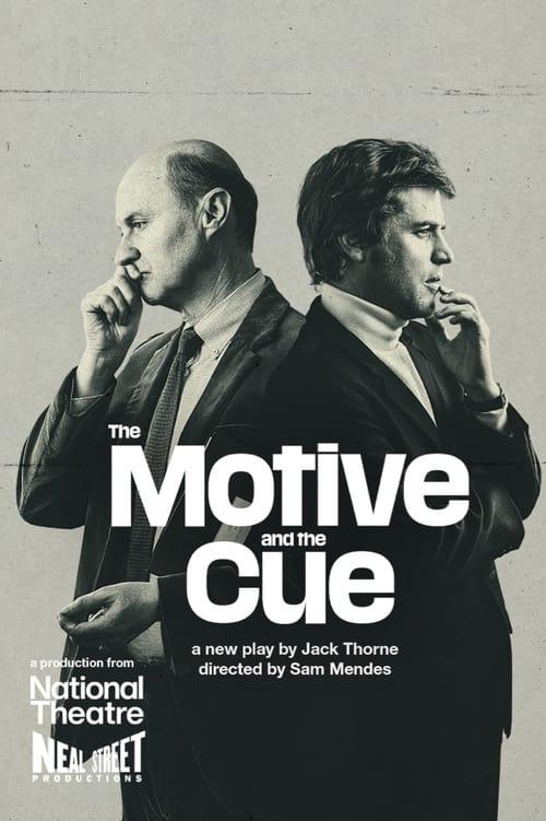 National Theatre Live: The Motive and the Cue filmas online