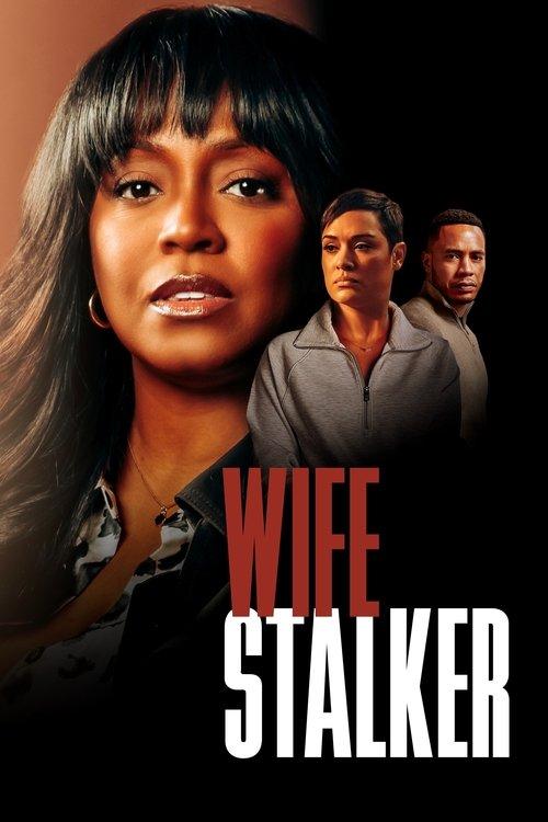 Wife Stalker filmas online