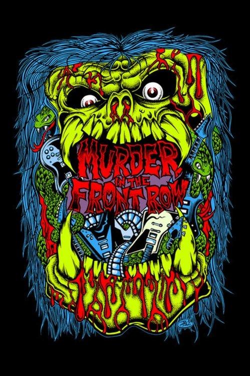 Murder in the Front Row: The San Francisco Bay Area Thrash Metal Story filmas online
