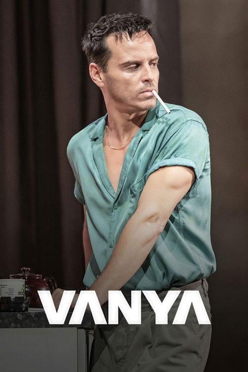 National Theatre Live: Vanya filmas online