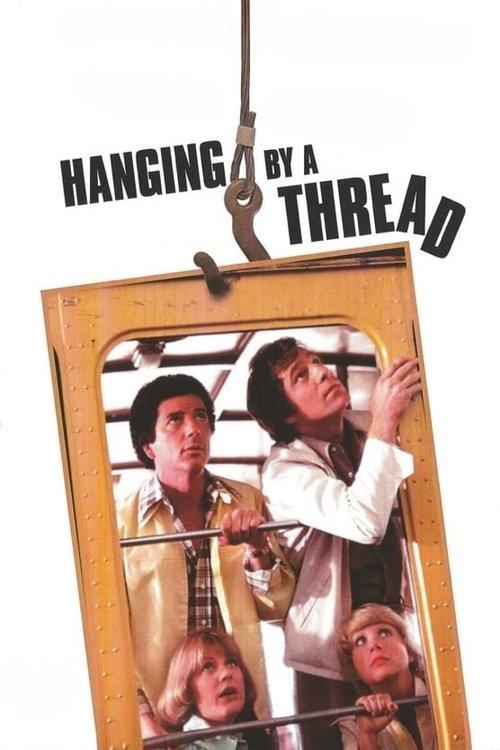 Hanging by a Thread filmas online