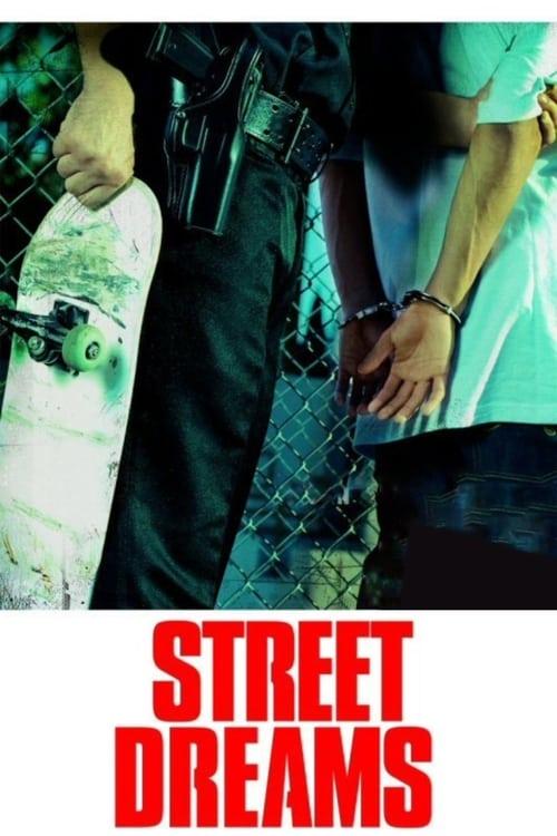 Street Dreams filmas online