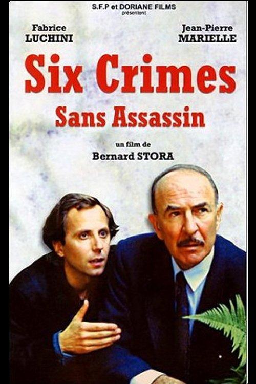 Six crimes sans assassins filmas online