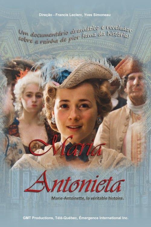 Marie-Antoinette, la véritable histoire filmas online